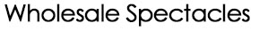 Wholesalespectacles